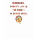 Socialism buries the poor t-shirts