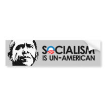 Socialism is un-American bumper stickers
