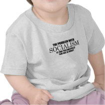 Socialism - Run out of money Tshirts