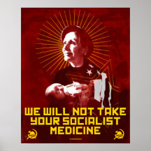 Socialist Medicine (16x20) Posters