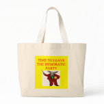 socialists  have hijacked the democratic party tote bags