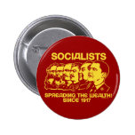 Socialists Spreading The Wealth Button