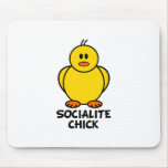 Socialite Chick mousepads