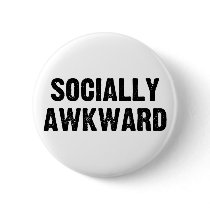 Socially Awkward