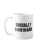 Socially Awkward mugs