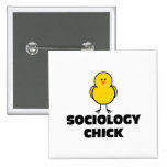Sociology CHick Pinback Buttons