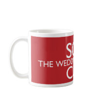 Sod The Wedding Fight The Cuts Mug