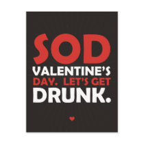 Sod Valentine's Day Let's Get Drunk Post Cards