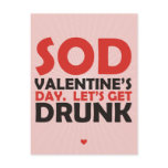 Sod Valentine's Day Let's Get Drunk Postcard
