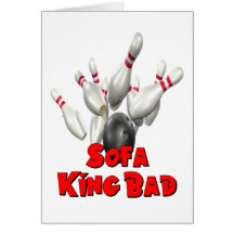 Sofa King Bad Bowling Greeting Cards