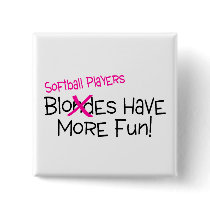 Softball Players Have More Fun Button