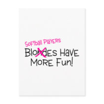Softball Players Have More Fun Postcard