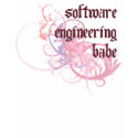 Software Engineering Babe t-shirts