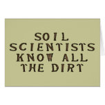 Soil Scientists Know All The Dirt cards