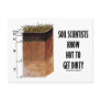 Soil Scientists Know How To Get Dirty Post Card