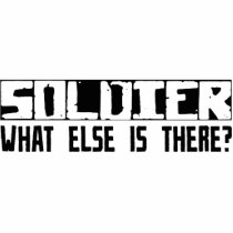 Soldier What Else Is There? Cut Outs