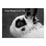 Some bunny loves you card