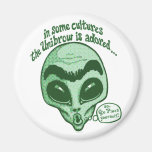 Some Cultures Adore Unibrow Refrigerator Magnet