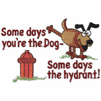 Some Days Dog Embroidered Polo Shirt
