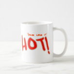 (Some Like it) Hot Coffee Mug