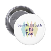 Some of My Best Friends Are Flute Players Pin