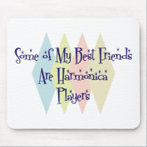 Some of My Best Friends Are Harmonica Players mousepads