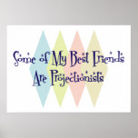 Some of My Best Friends Are Projectionists posters