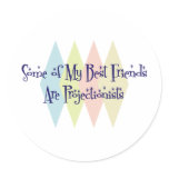 Some of My Best Friends Are Projectionists stickers