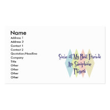 Some of My Best Friends Are Saxophone Players Business Cards