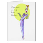 Some people can't help being fabulous... cards