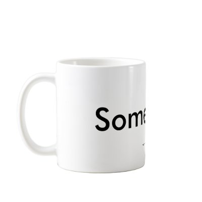 Some say...Mug by PureClarkson
