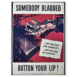 Somebody Blabbed Button Your Lip! flyers