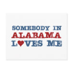 Somebody In Alabama Loves Me Post Card
