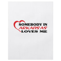 Somebody in Arkansas Loves Me shirts Personalized Flyer
