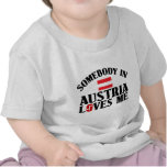 Somebody In Austria Tees