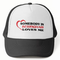 Somebody in Bellingham loves me t shirt Mesh Hats