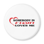 Somebody in Elgin loves me t shirt magnets