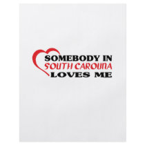 Somebody in South Carolina Loves Me shirts Full Color Flyer