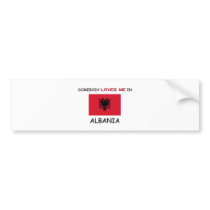 Somebody Loves Me In ALBANIA