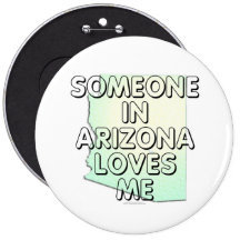 Someone in Arizona loves me Pins