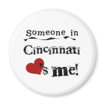 Someone in Cincinnati magnets