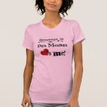Someone in Des Moines Tee Shirt