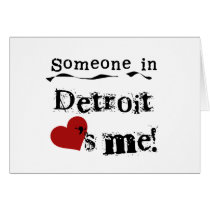 Someone in Detroit Greeting Cards