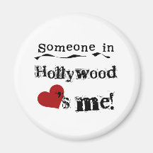 Someone in Hollywood Magnets