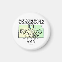 Someone in Kansas loves me Refrigerator Magnets