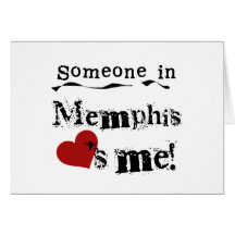 Someone in Memphis Greeting Card
