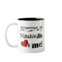 Someone in Nashville mugs