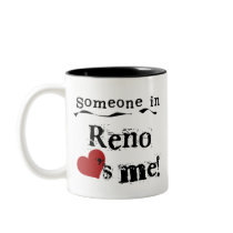 Someone in Reno Mug