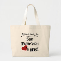 Someone in San Francisco Bag