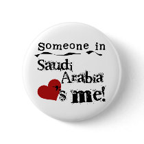 Someone In Saudi Arabia Loves Me Pin